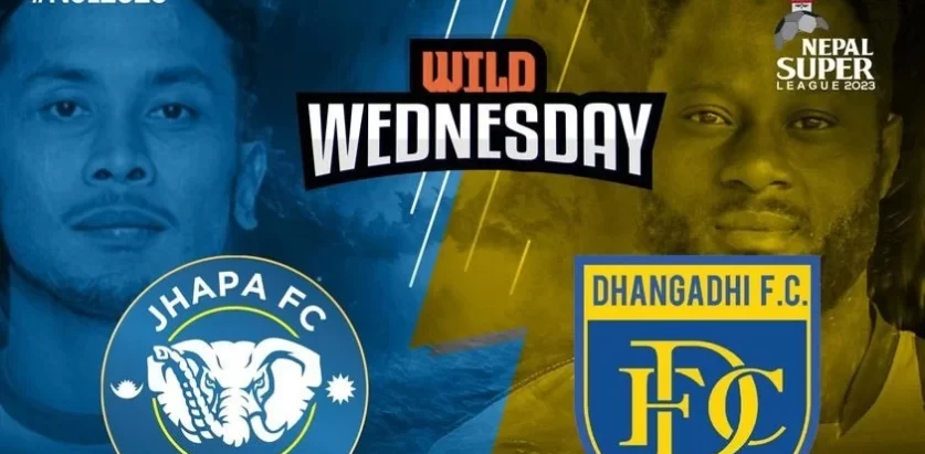 नेपाल सुपर लिग :  आज झापा एफसी र धनगढीबिच प्रतिस्पर्धा